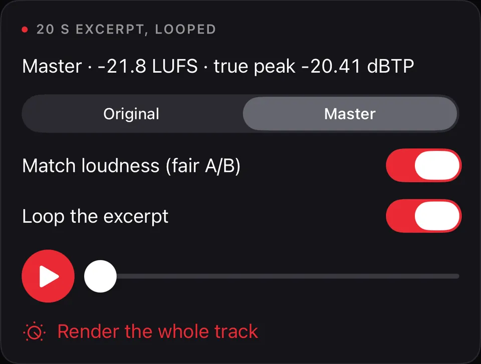 Listen card: 20-second excerpt looped, original or master, match loudness, render the whole track